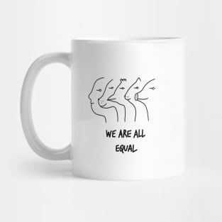 We are all equal Mug